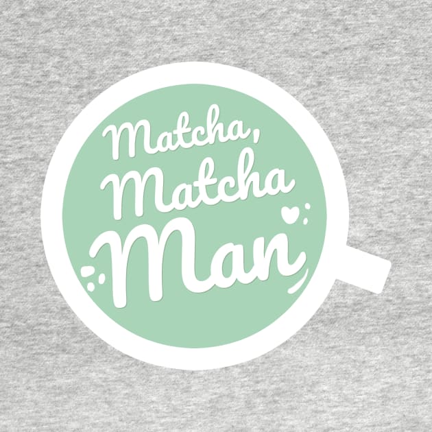 Matcha, Matcha Man by Bumblebi